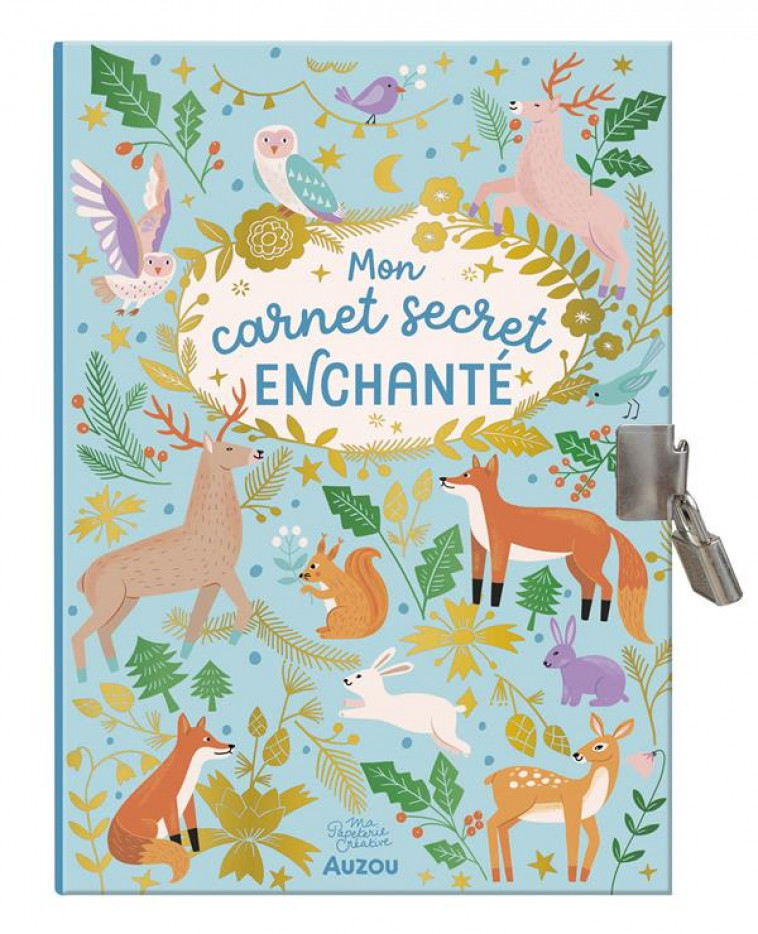 MA PAPETERIE CREATIVE - MON CARNET SECRET ENCHANTE - MONNIER SANDRINE - NC