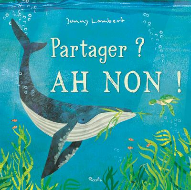 PARTAGER ? AH NON ! - LAMBERT - NC