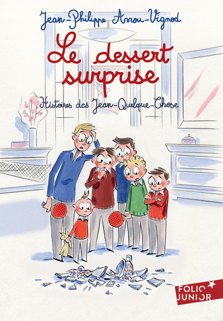 Le dessert surprise - Arrou-Vignod Jean-Philippe, Avril François - GALLIMARD JEUNE