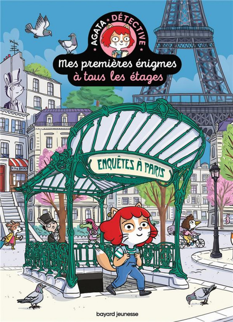 MES PREMIERES ENIGMES A TOUS LES ETAGES T.6 - ENQUETES A PARIS - MARTIN/ROY - BAYARD JEUNESSE