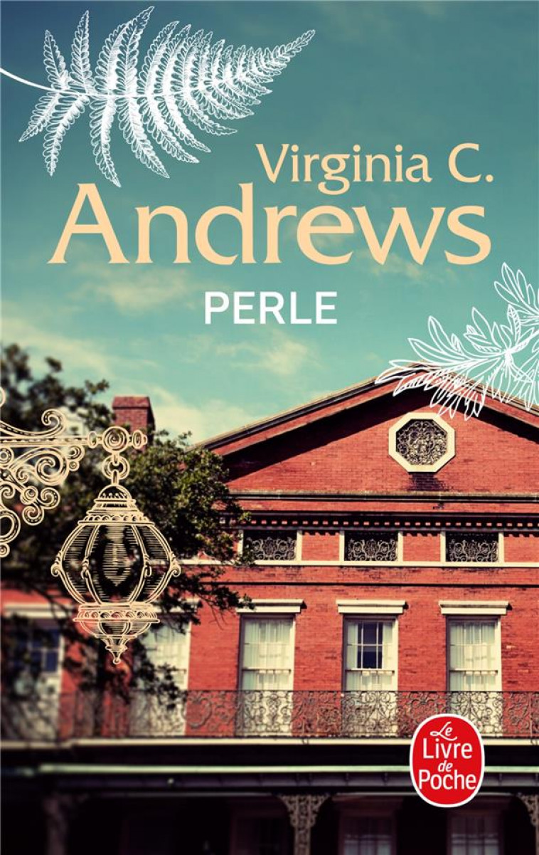 LA FAMILLE LANDRY TOME 2 : PERLE - ANDREWS, VIRGINIA C. - LGF/Livre de Poche