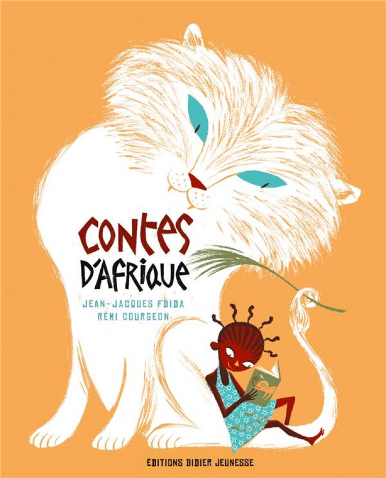 RECUEILS DE CONTES ET DE POESIE - T03 - CONTES D'AFRIQUE - RELOOK 2020 - COURGEON REMI - DIDIER