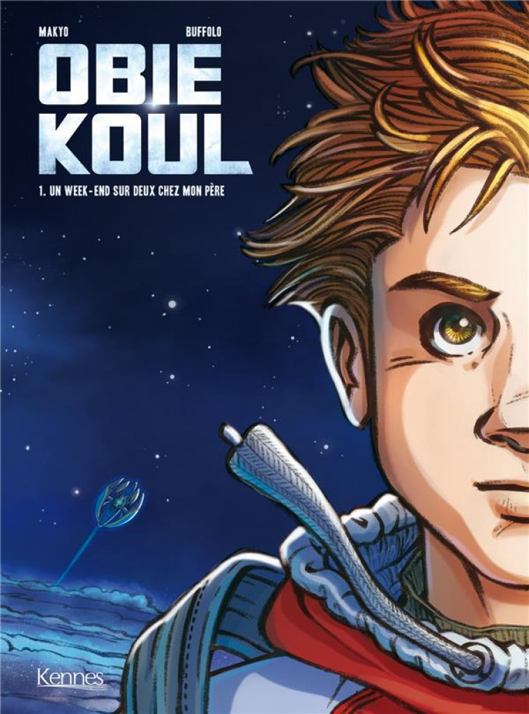 OBIE KOUL T01 - UN WEEK-END SUR DEUX CHEZ MON PERE - MAKYO/BUFFOLO - KENNES EDITIONS