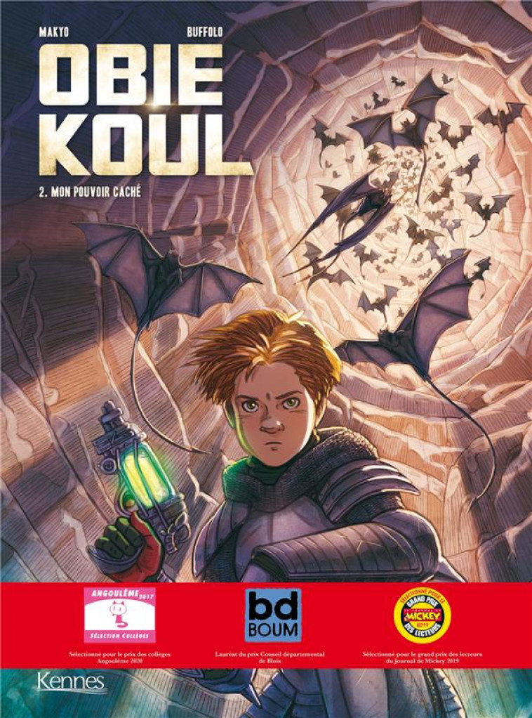 OBIE KOUL T02 - MON POUVOIR CACHE - MAKYO/BUFFOLO - KENNES EDITIONS