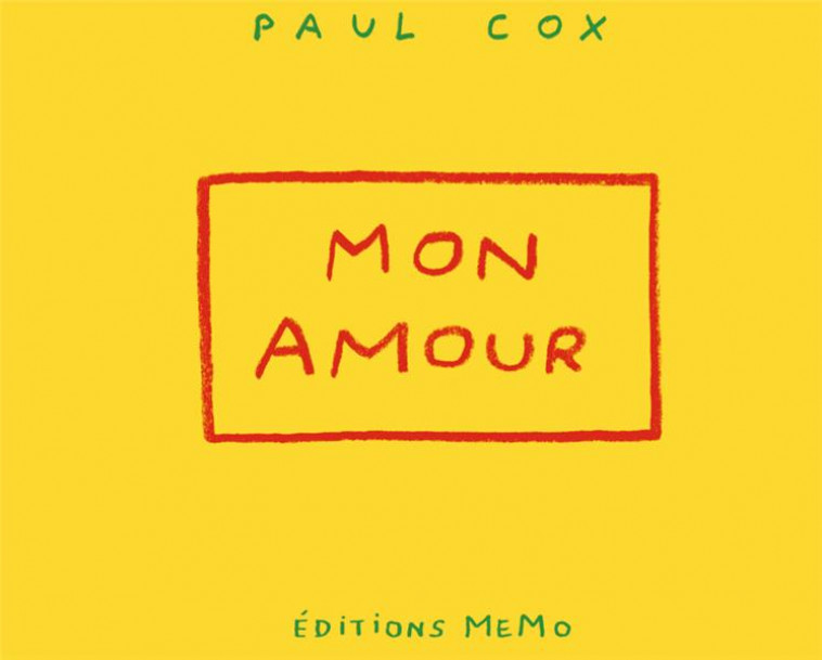 MON AMOUR - COX PAUL - MEMO