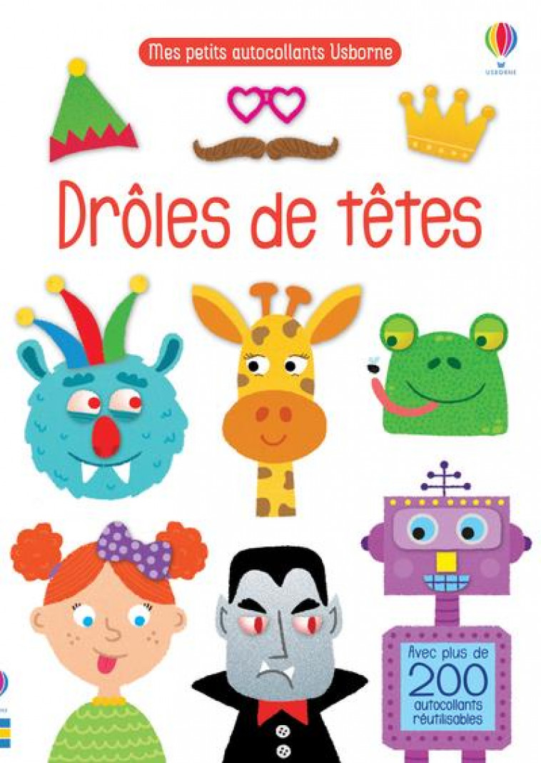 DROLES DE TETES - MES PETITS AUTOCOLLANTS USBORNE - SMITH/ELLIS - NC