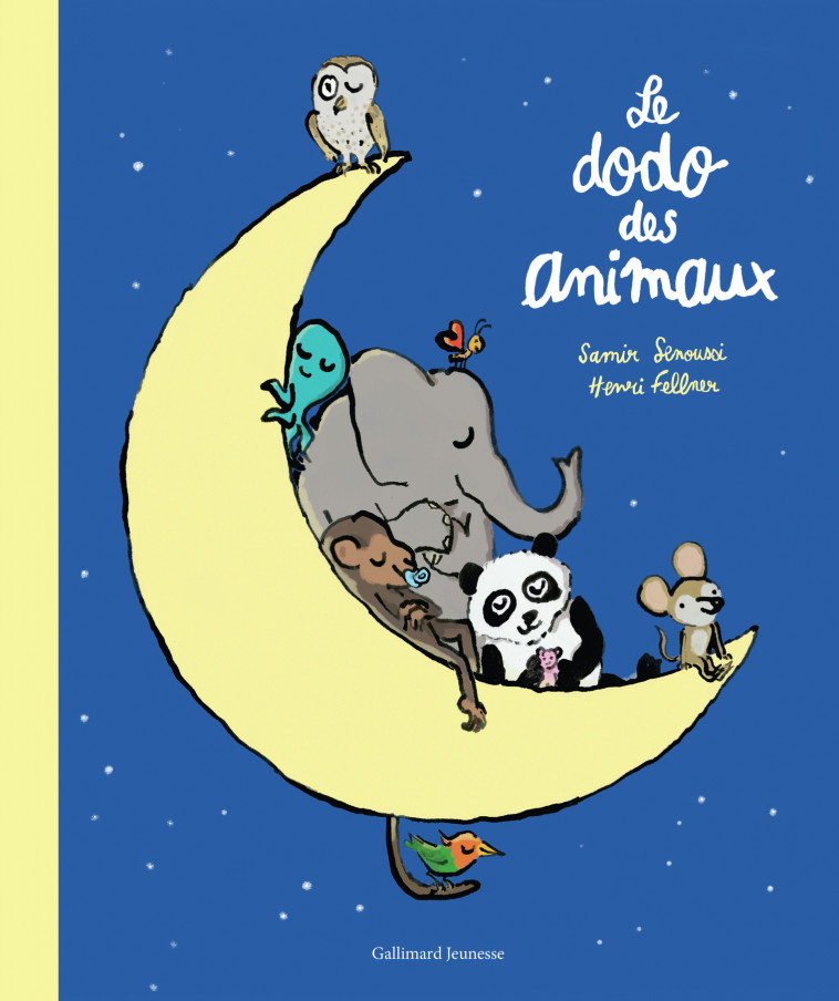 Le dodo des animaux - Senoussi Samir, Fellner Henri - GALLIMARD JEUNE