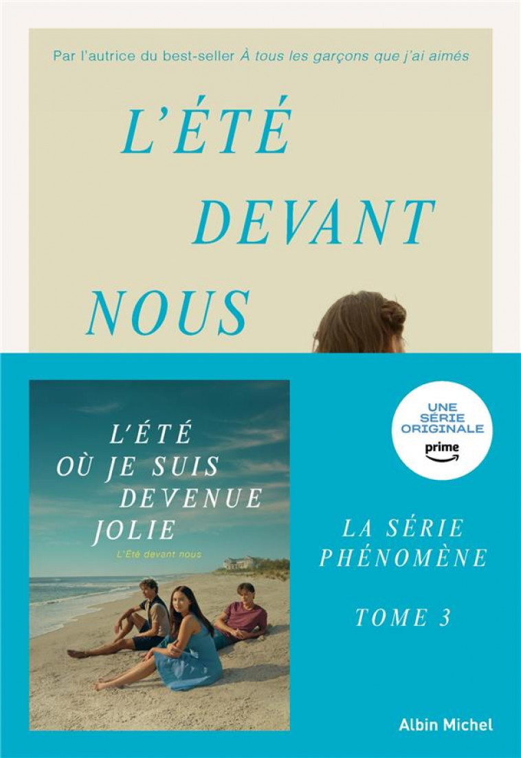 L'ETE OU JE SUIS DEVENUE JOLIE - L'ETE DEVANT NOUS - TOME 3 - HAN JENNY - ALBIN MICHEL