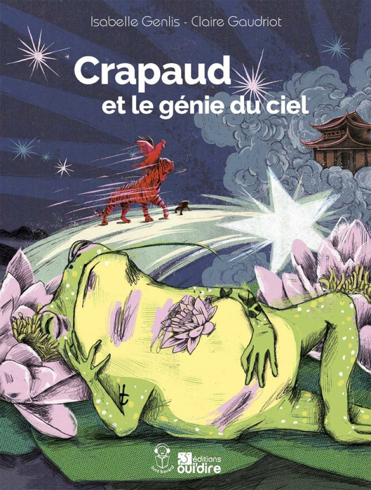 CRAPAUD ET LE GENIE DU CIEL - GENLIS/GAUDRIOT - OUI DIRE