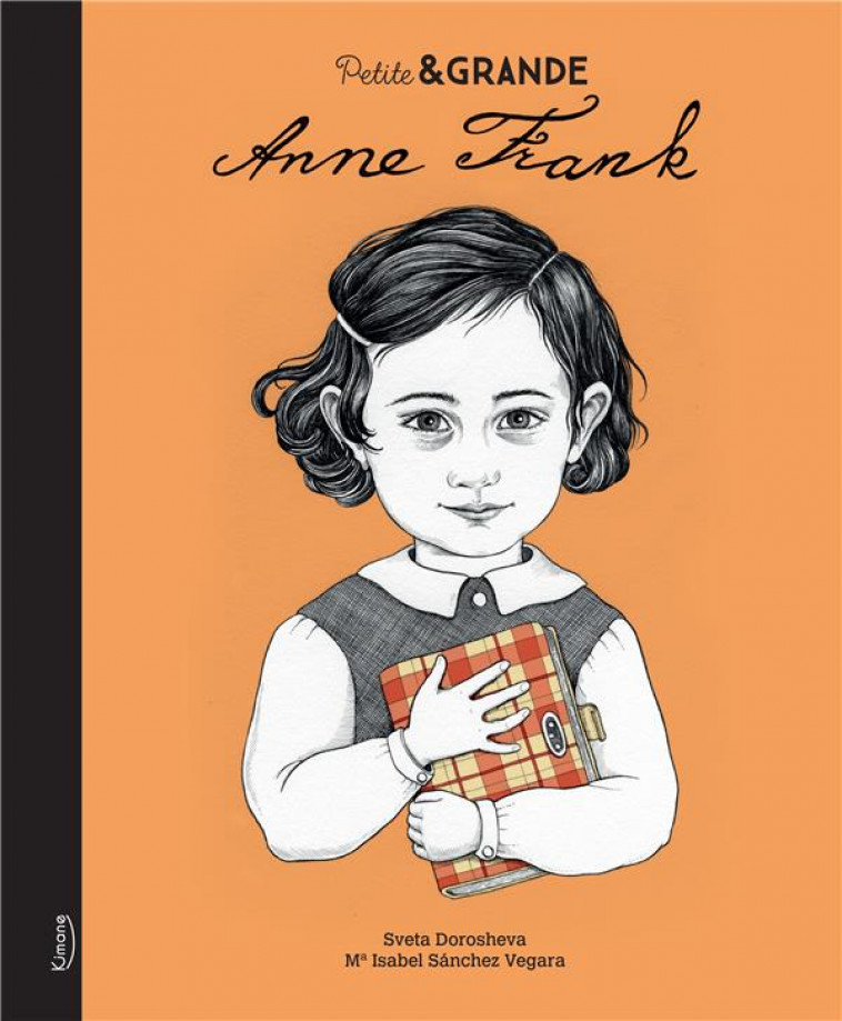 PETITE & GRANDE - ANNE FRANK NE - SANCHEZ VEGARA - KIMANE