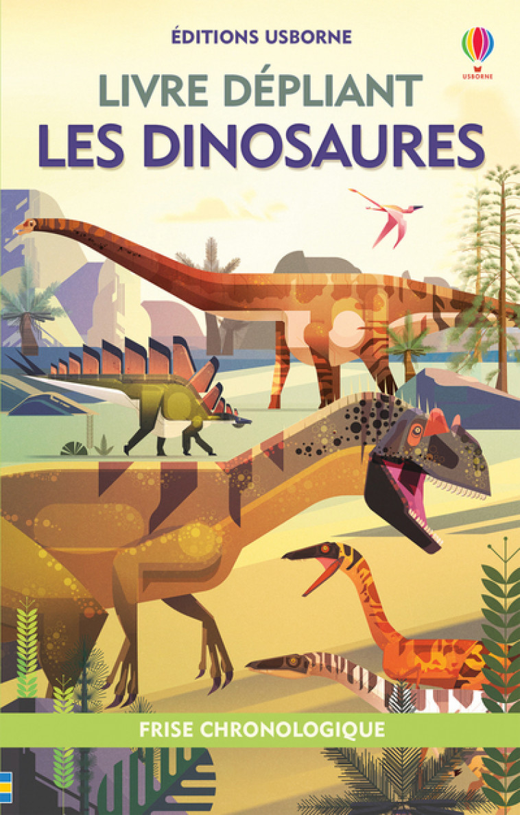 LES DINOSAURES - LIVRE DEPLIANT - Rachel Firth - USBORNE