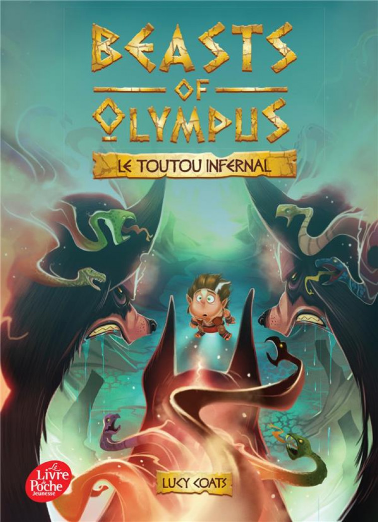 BEASTS OF OLYMPUS - TOME 2 - LE TOUTOU INFERNAL - COATS LUCY - HACHETTE