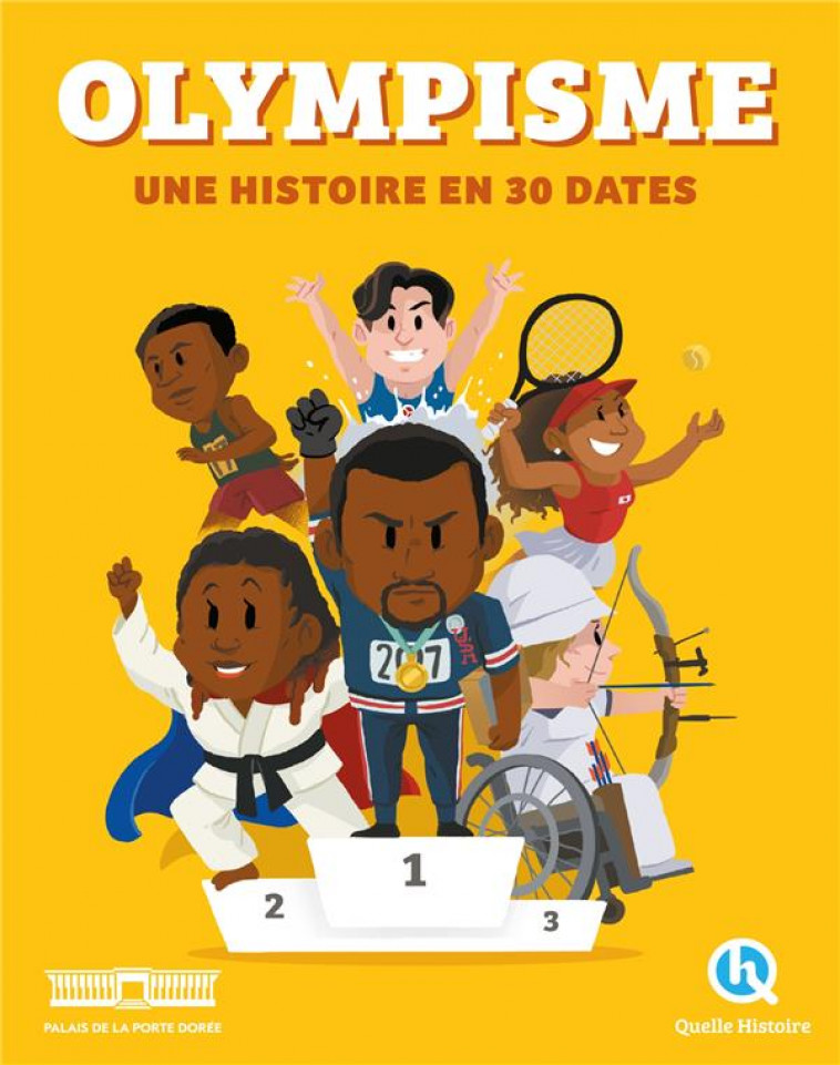 OLYMPISME, UNE HISTOIRE EN 30 DATES - SALLE DE CHOU/FERRET - QUELLE HISTOIRE