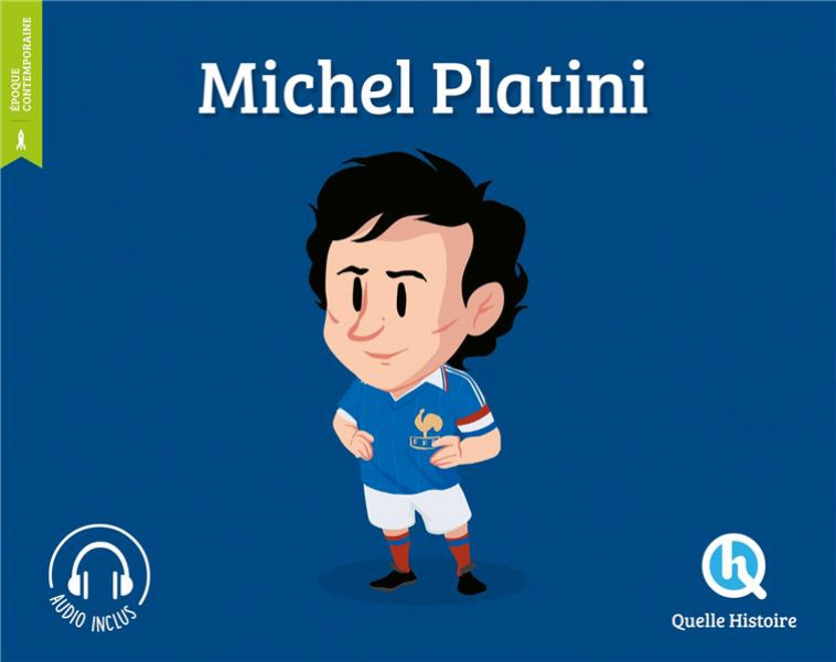 MICHEL PLATINI - GOUAZE/WENNAGEL - QUELLE HISTOIRE