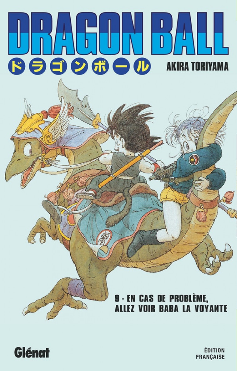 DRAGON BALL - EDITION ORIGINALE - TOME 09 - EN CAS DE PROBLEME, ALLEZ VOIR BABA LA VOYANTE - TORIYAMA AKIRA - Glénat