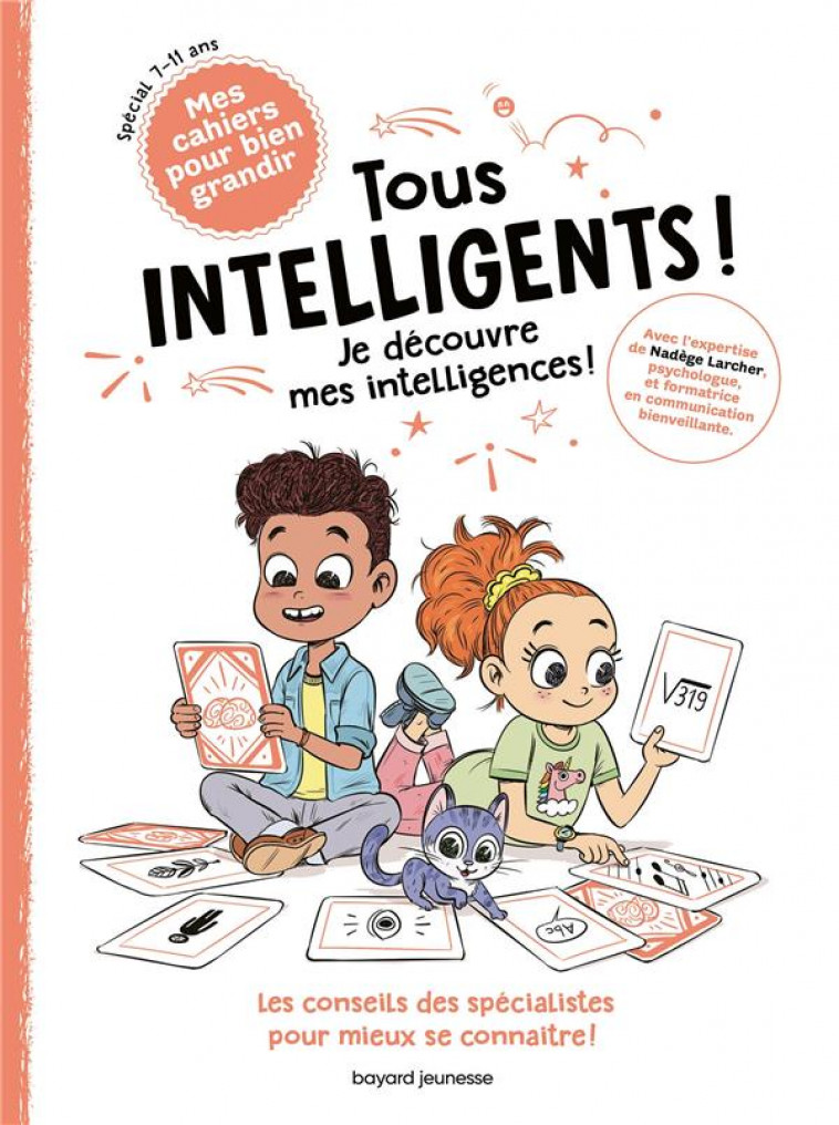 TOUS INTELLIGENTS ! JE DECOUVRE MES INTELLIGENCES - MARCEL GNOUX/BOULET - BAYARD JEUNESSE