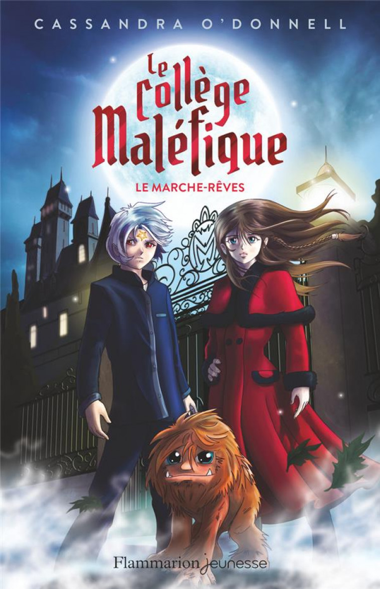 LE COLLEGE MALEFIQUE - VOL01 - LE MARCHE-REVES (PRIX DECOUVERTE) - O'DONNELL/XAVIER - FLAMMARION