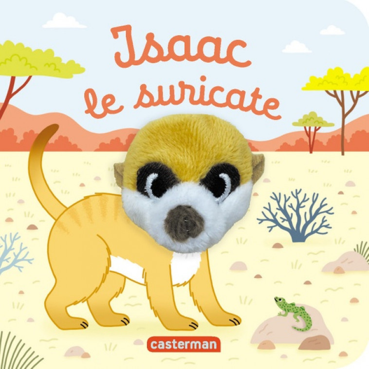 LES BEBETES - T139 - ISAAC LE SURICATE - CHETAUD - CASTERMAN