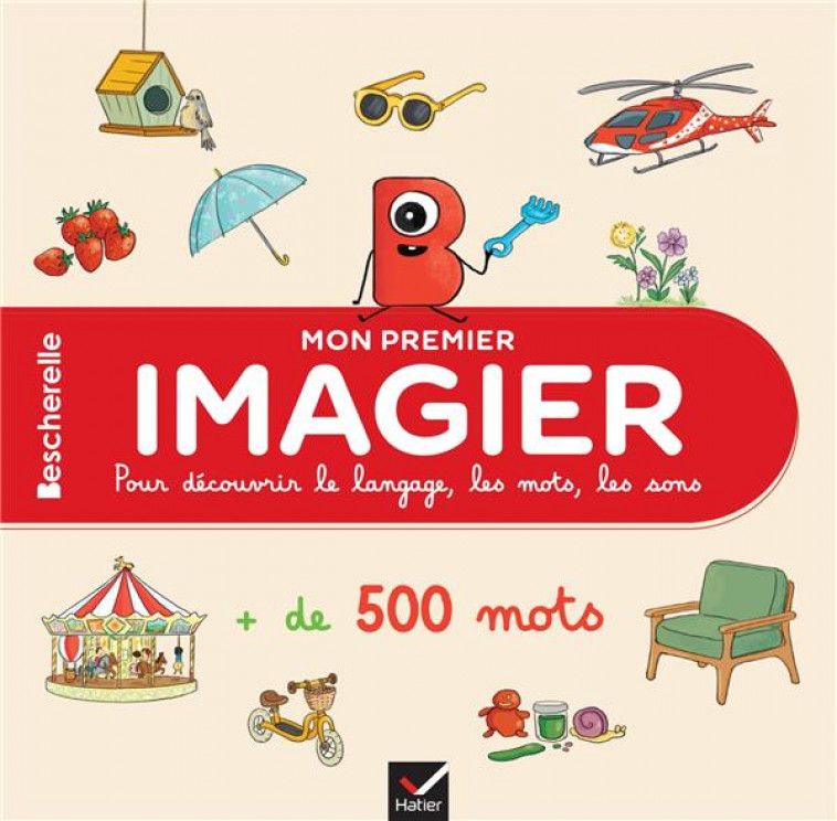 MON PREMIER IMAGIER BESCHERELLE 2-5 ANS - CHAVIGNY/MODESTE - HATIER SCOLAIRE