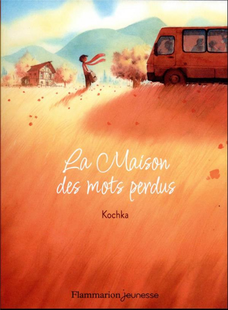 LA MAISON DES MOTS PERDUS - KOCHKA - FLAMMARION