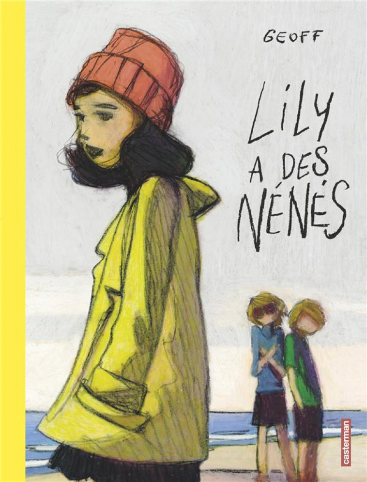 LILY A DES NENES - GEOFF - CASTERMAN