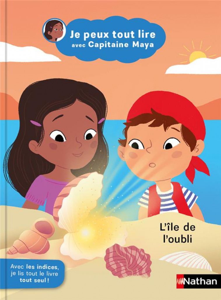 JE PEUX TOUT LIRE AVEC CAPITAINE MAYA - L'ILE DE L'OUBLI - BOYER JEANNE - CLE INTERNAT