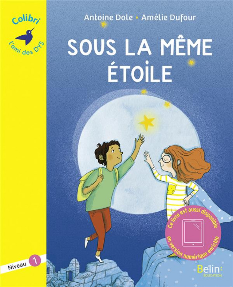 SOUS LA MEME ETOILE - NIVEAU 1 - DOLE/DUFOUR - DORLING KINDERS