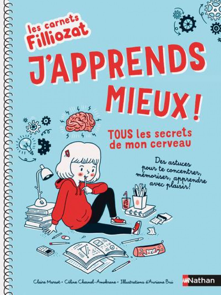 LES CARNETS FILLIOZAT - J'APPRENDS MIEUX ! TOUS LES SECRETS DE MON CERVEAU - MARSOT/BUI - CLE INTERNAT