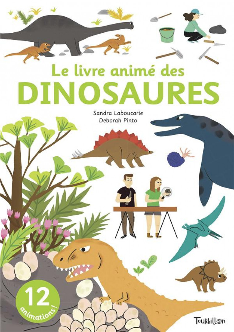 LES DINOSAURES - LABOUCARIE/PINTO - TOURBILLON