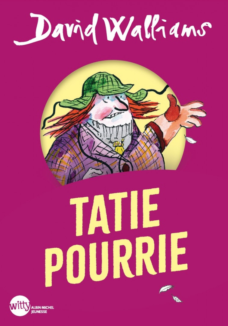 TATIE POURRIE (POCHE) - WALLIAMS/ROSS - ALBIN MICHEL