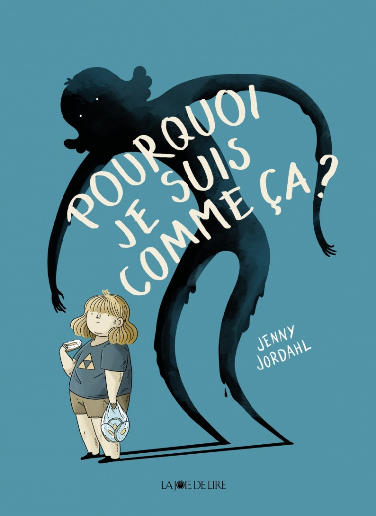 POURQUOI JE SUIS COMME CA? - Jenny JORDAHL, Aude Pasquier - LA JOIE DE LIRE