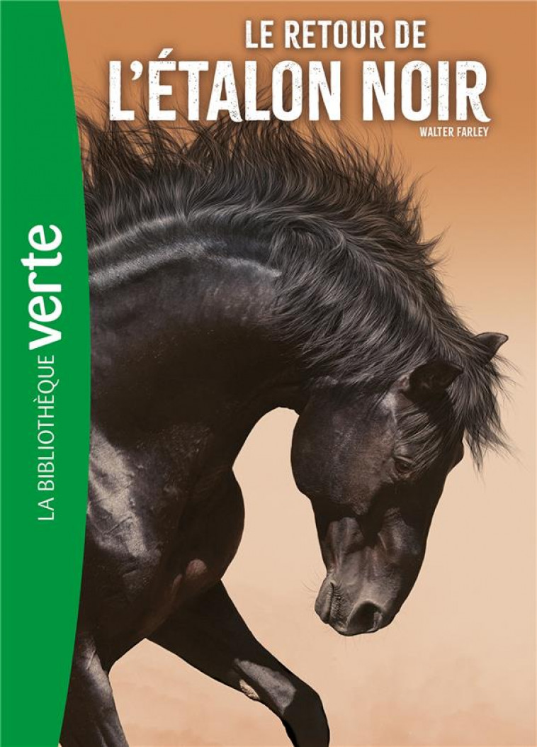 L'ETALON NOIR - T02 - L'ETALON NOIR 02 NED - LE RETOUR DE L'ETALON NOIR - FARLEY WALTER - HACHETTE