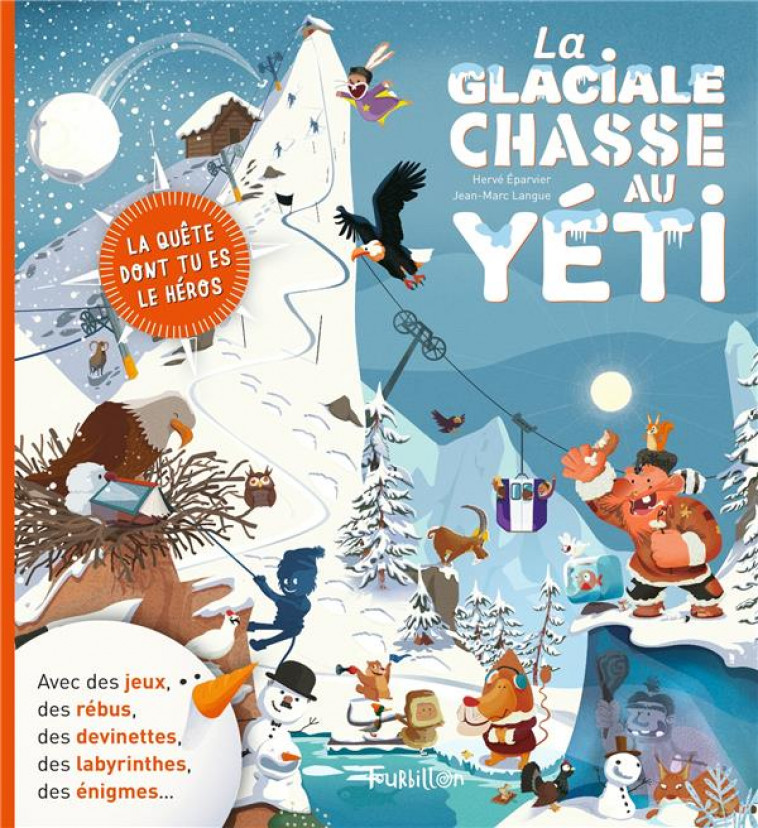 LA GLACIALE CHASSE AU YETI - EPARVIER/LANGUE - TOURBILLON