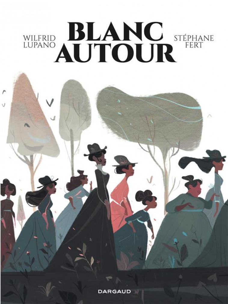 BLANC AUTOUR - LUPANO WILFRID - DARGAUD