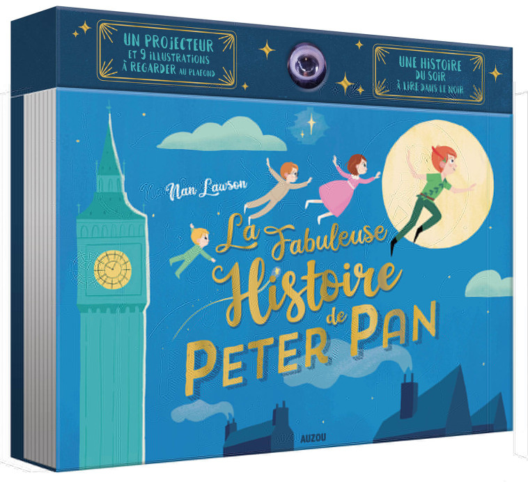 LIVRE PROJECTEUR - LA FABULEUSE HISTOIRE DE PETER PAN -  NAN LAWSON - AUZOU