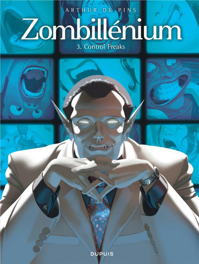 ZOMBILLENIUM - TOME 3 - CONTROL FREAKS - DE PINS - Dupuis