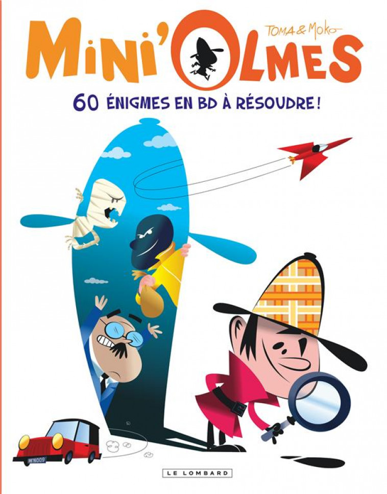 MINI'OLMES - TOME 0 - MINI'OLMES - MOKO/TOMA - Le Lombard