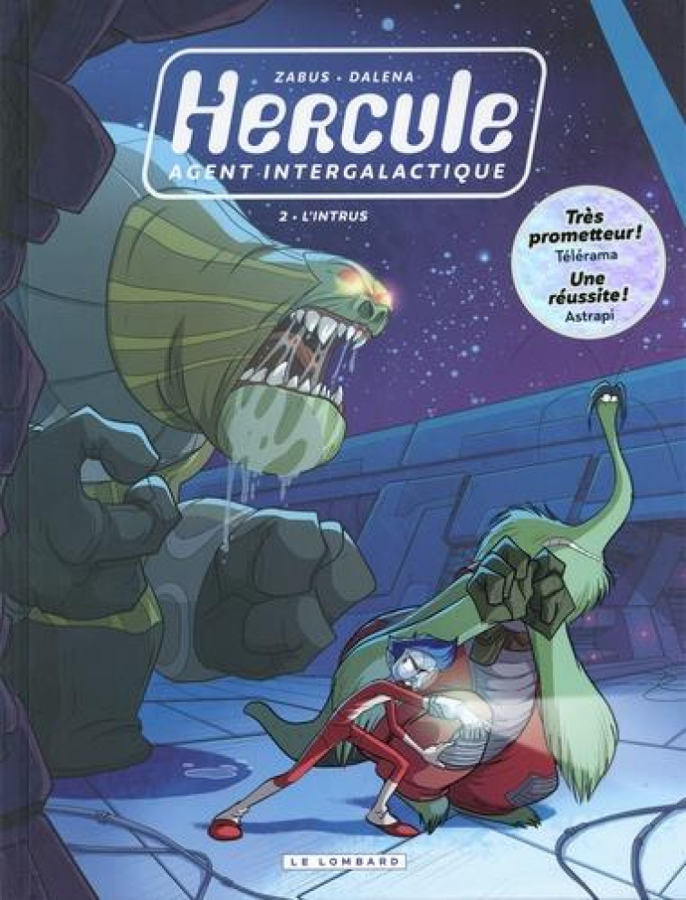 HERCULE, AGENT INTERGALACTIQUE - TOME 2 - L'INTRUS - ZABUS/DALENA - LOMBARD