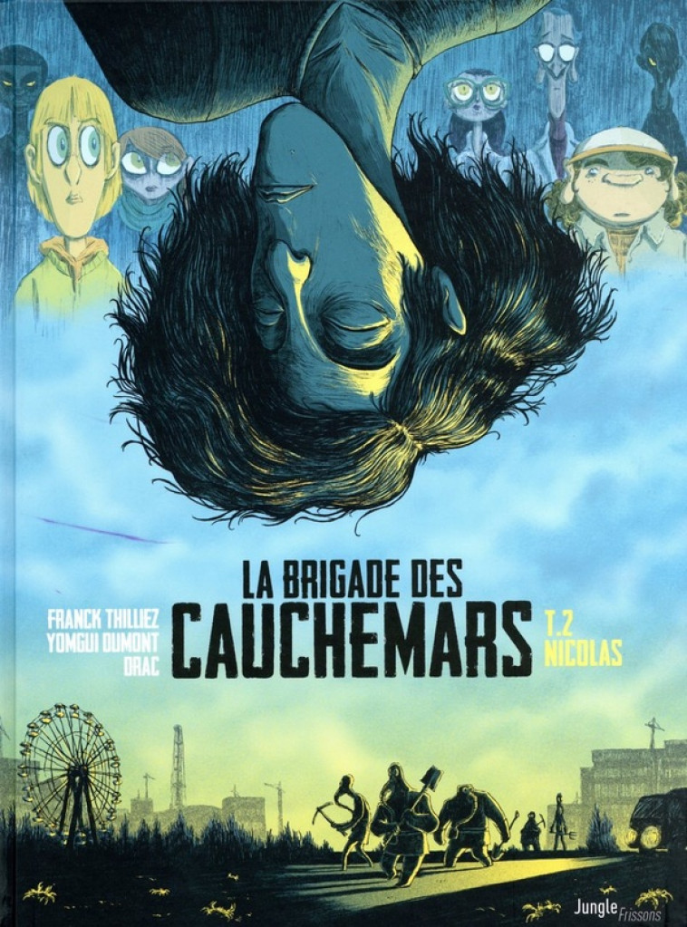 LA BRIGADE DES CAUCHEMARS - TOME 2 NICOLAS - VOL02 - THILLIEZ/DUMONT/DRAC - CASTERMAN