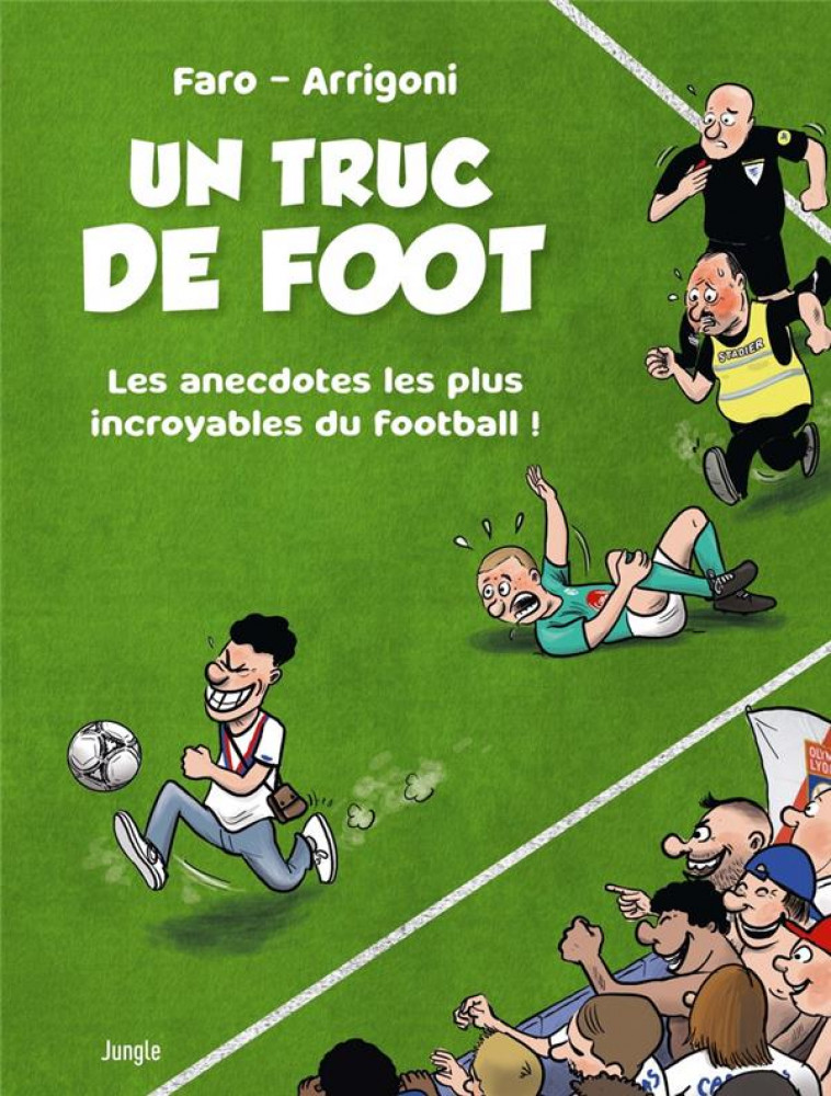 UN TRUC DE FOOT - ARRIGONI/FARO - CASTERMAN