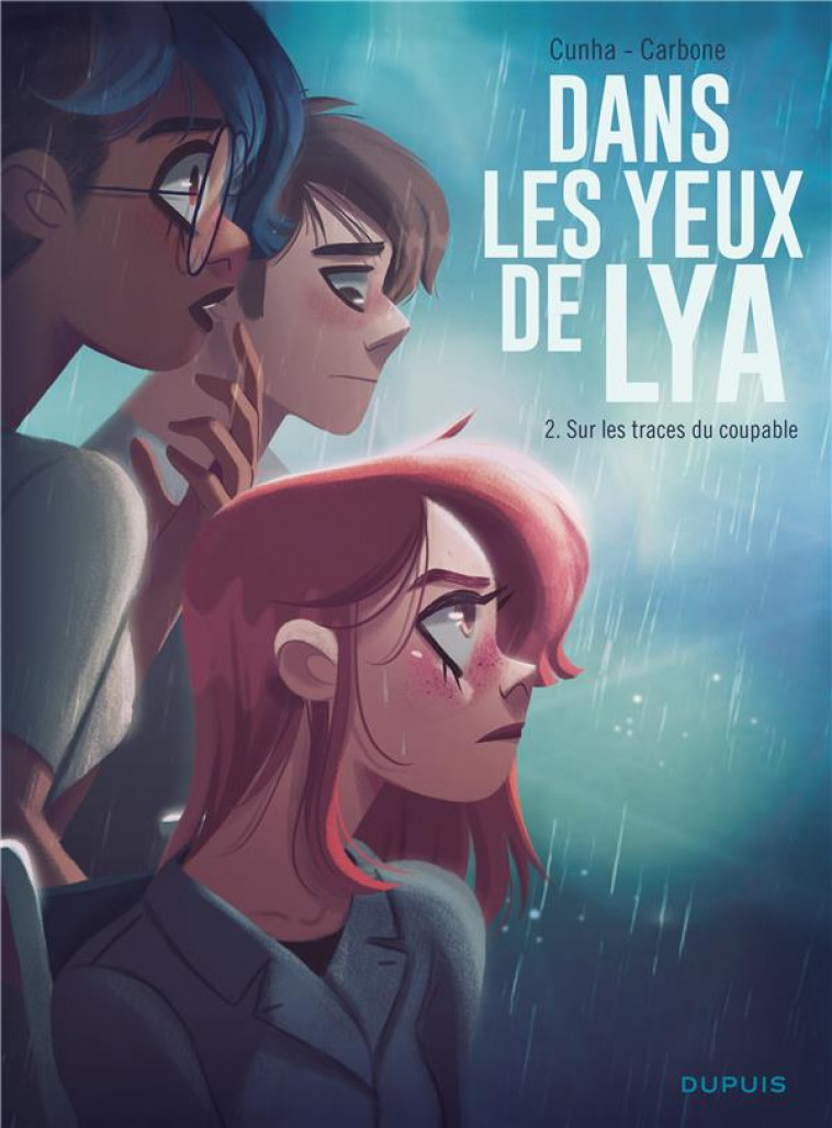 DANS LES YEUX DE LYA - TOME 2 - SUR LES TRACES DU COUPABLE - CARBONE - DUPUIS