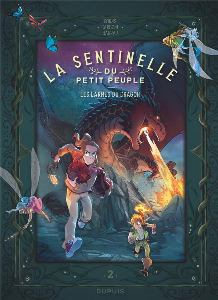 LA SENTINELLE DU PETIT PEUPLE - TOME 2 - LES LARMES DU DRAGON - CARBONE - DUPUIS