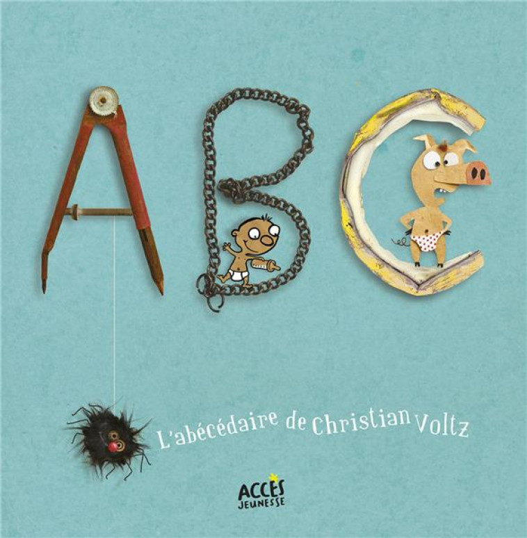 L'ABECEDAIRE DE CHRISTIAN VOLTZ - VOLTZ  CHRISTIAN - ACCES