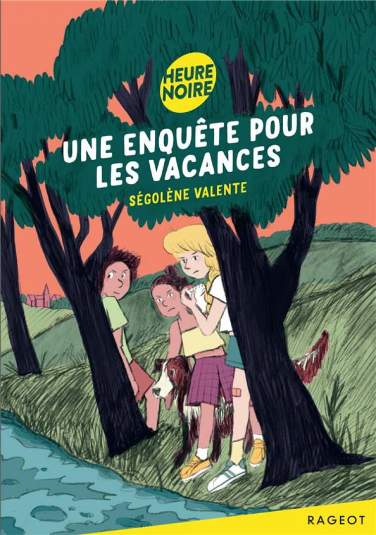 UNE ENQUETE POUR LES VACANCES - VALENTE/CLOTKA - RAGEOT