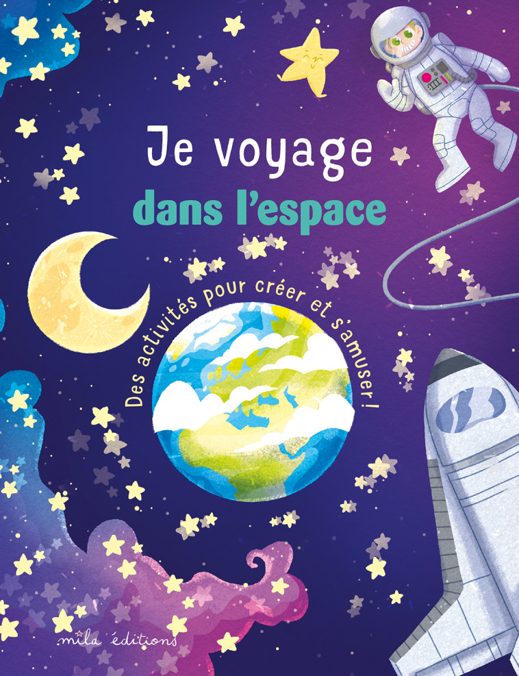 Je voyage dans l'espace - Collectif  - MILA