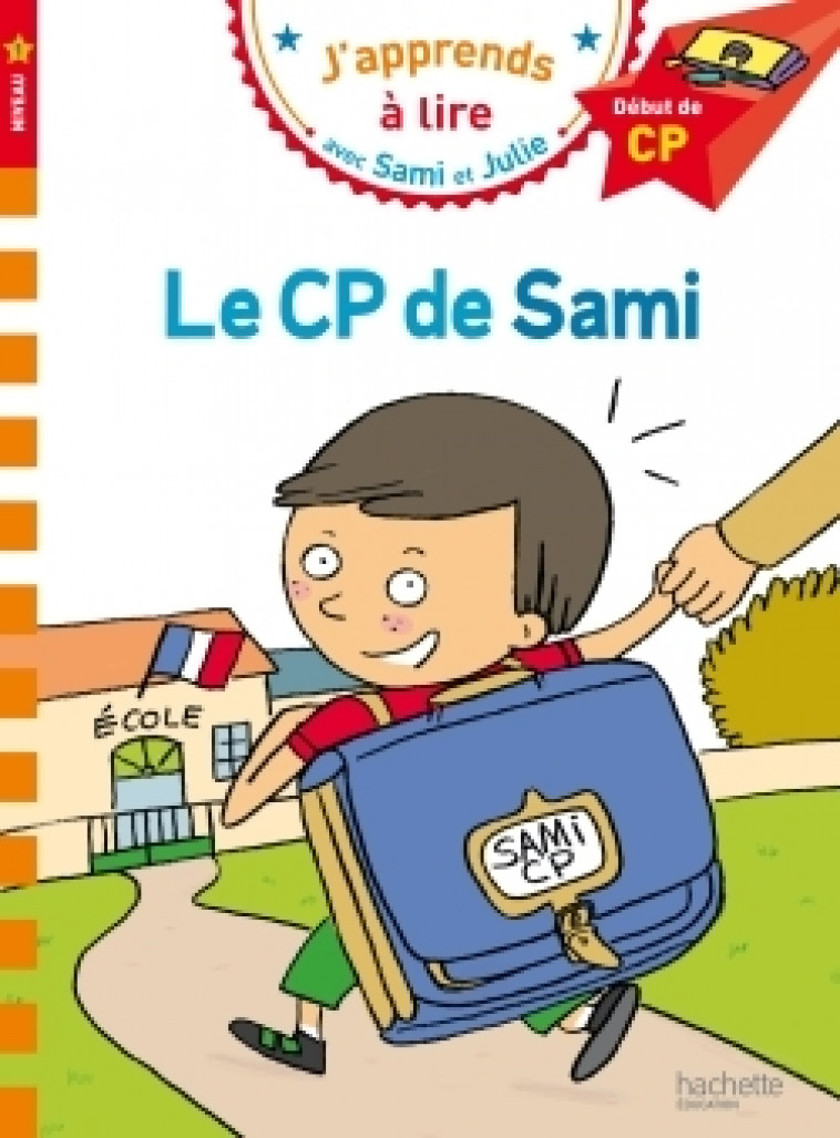 Sami et Julie CP Niveau 1 Le CP de Sami - Bonté Thérèse, Lesbre Laurence - HACHETTE EDUC