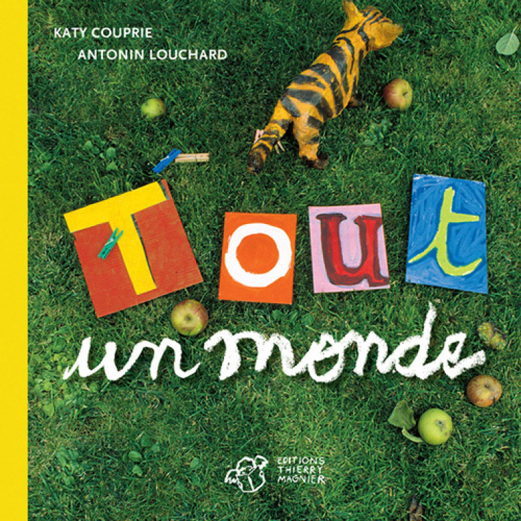 Tout un monde - Louchard Antonin, Couprie Katy - THIERRY MAGNIER