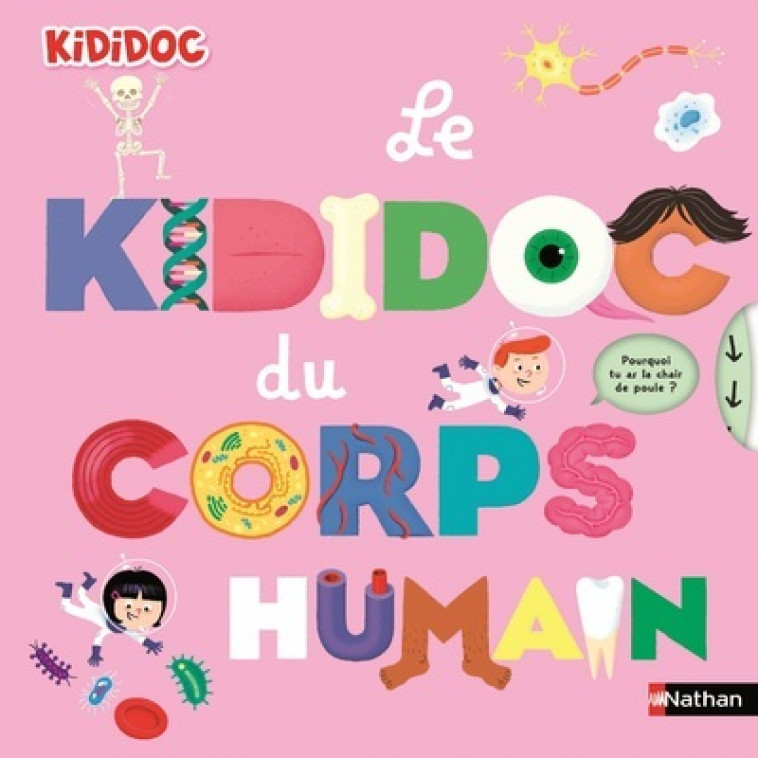 Le Kididoc du corps humain - Zürcher Muriel, Balicevic Didier - NATHAN