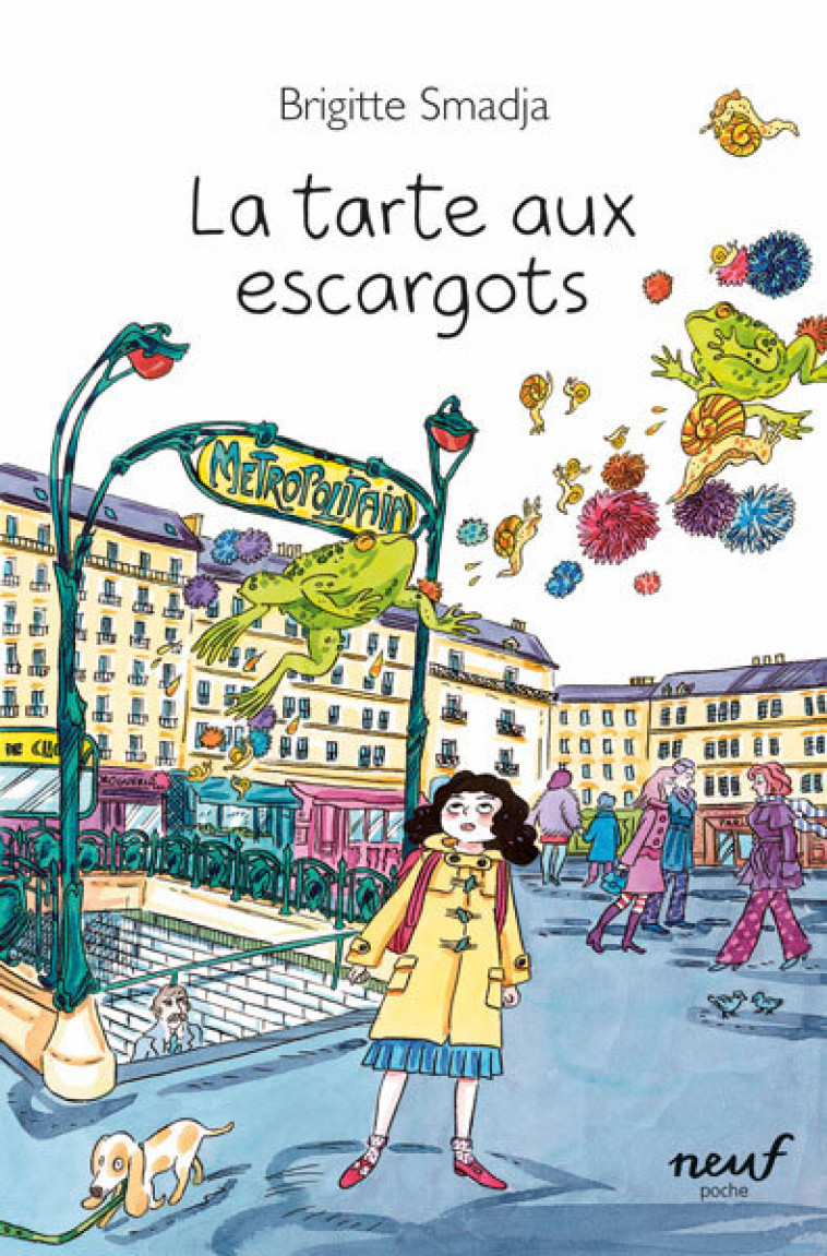 La tarte aux escargots - SMADJA BRIGITTE, Maupré Agnès - EDL