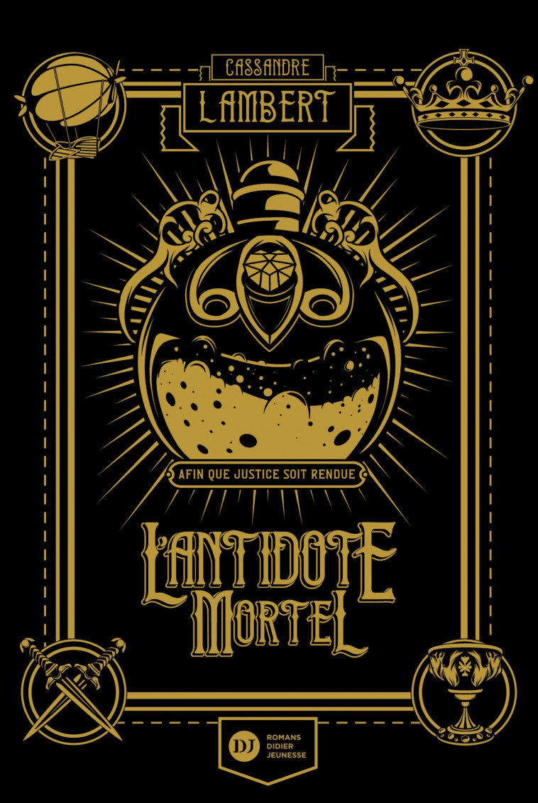 L'Antidote Mortel - tome 1 - Lambert Cassandre, Barthélémy Germain - DIDIER JEUNESSE